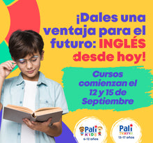 Cargar imagen en el visor de la galería, *Re-Matrícula* SEPTIEMBRE 2026 para Curso de INGLÉS- PALI Kids (6-12) | PALI Teens (13-17)
