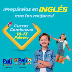 *Nuevo Ingreso* Curso de INGLÉS Febrero 2024 - PALI Kids (6-12) | PALI Teens (13-17)